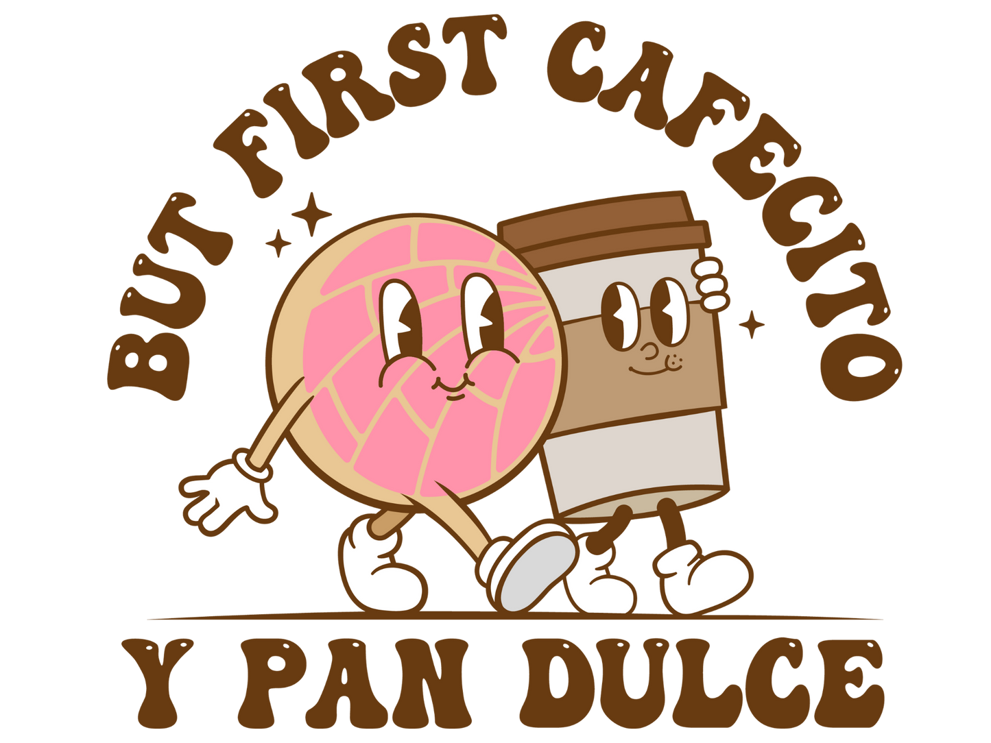 But First Cafecito Y Pan Dulce Sticker