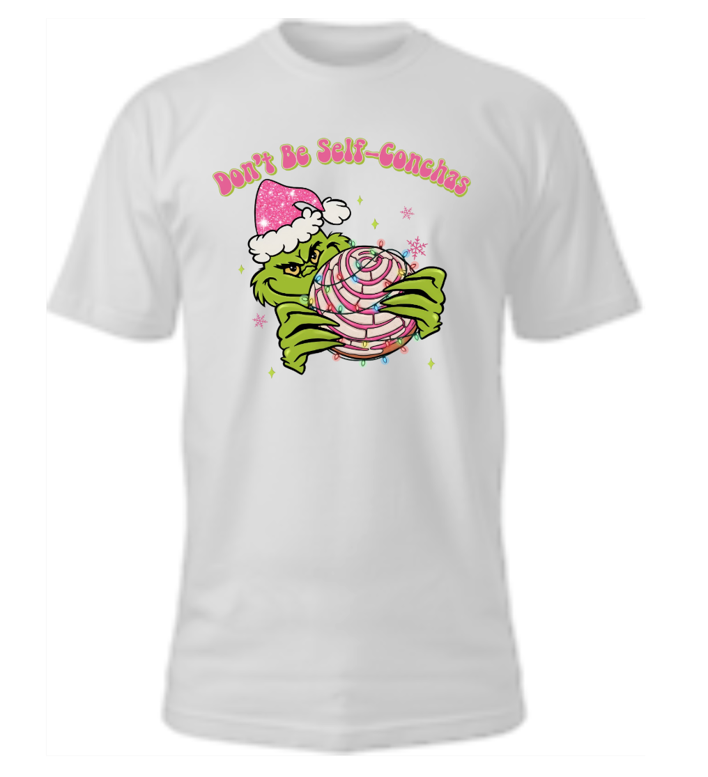 Don't Be Self-Conchas Grinch Tee