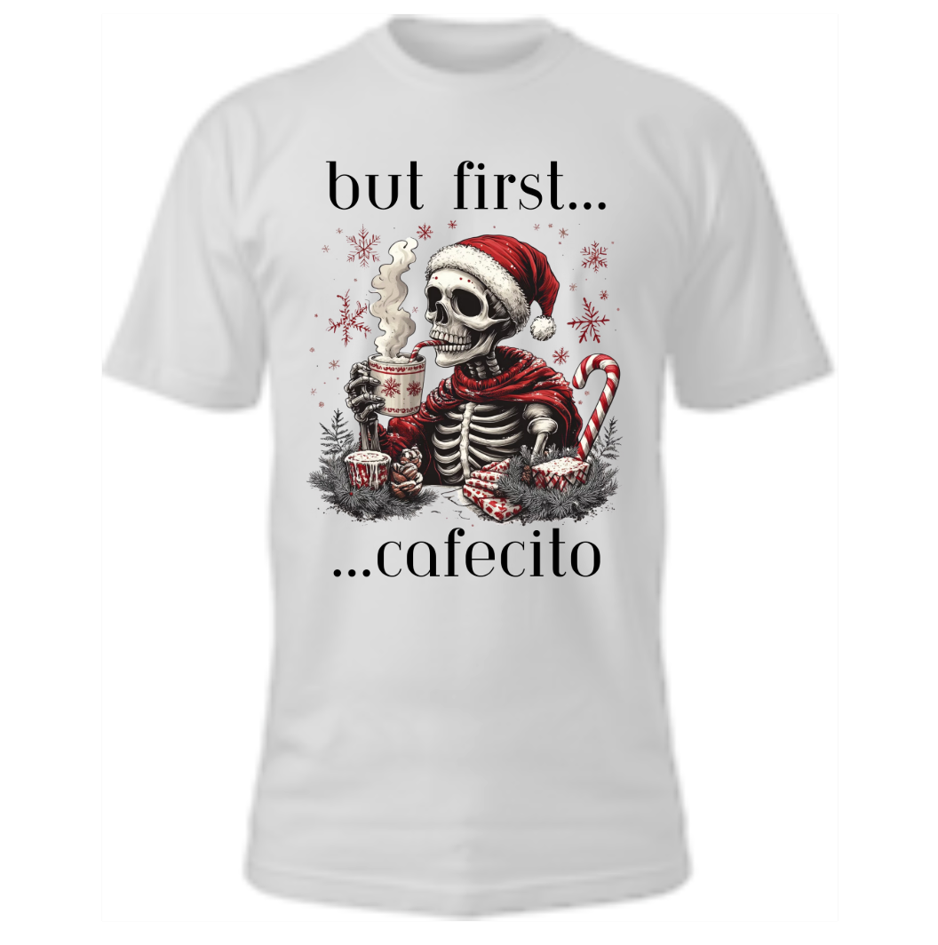 But First Cafecito XMAS Tee
