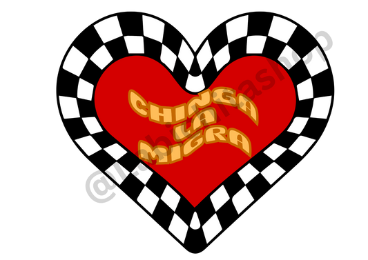 Chinga La Migra Heart Sticker