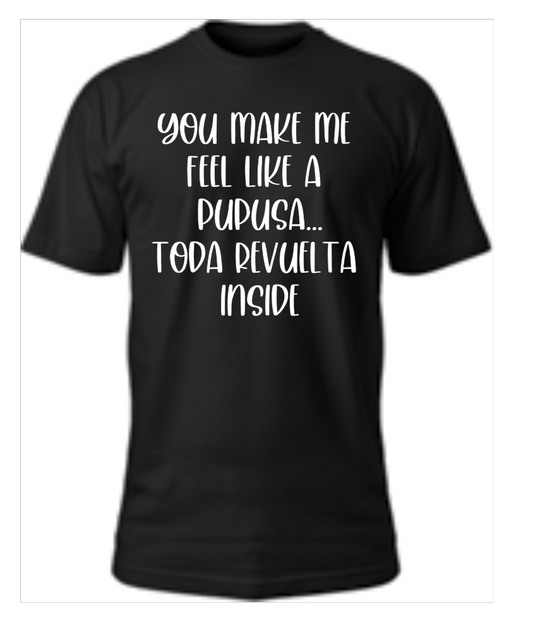 You Make Me Feel Like a Pupusa