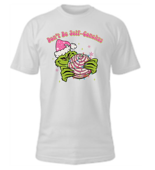 Don't Be Self-Conchas Grinch Tee