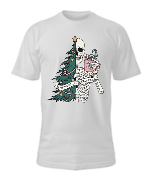 Medio Merry Medio Muerta Tee