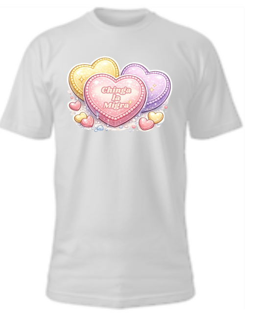 Chinga La Migra Sweetheart Shirt